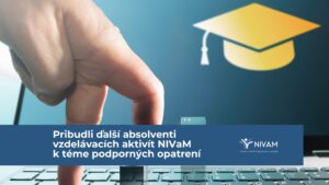 Vzdelávanie NIVaM k podporným opatreniam absolvovali ďalší záujemcovia. Zúčastnili sa dvoch odborných podujatí Krajského pracoviska v Žiline 