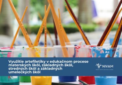 Program inovačného vzdelávania | Využitie artefiletiky v edukačnom procese materských škôl, základných škôl, stredných škôl a základných umeleckých škôl