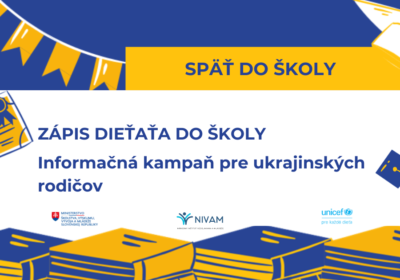 Informačná kampaň pre ukrajinských rodičov – Zápis dieťaťa do školy Зарахування дитини до школи - Інформація для українських батьків