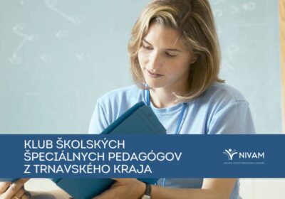 Školskí špeciálni pedagógovia môžu využiť konkrétnu regionálnu metodickú podporu