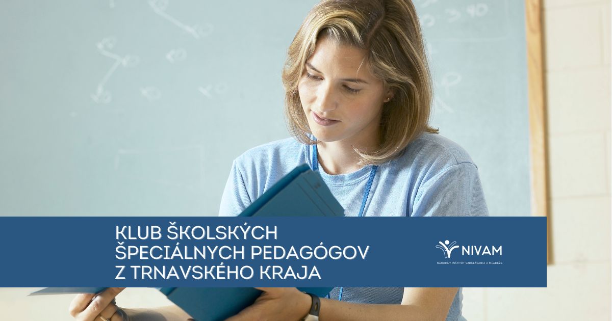 Školskí špeciálni pedagógovia môžu využiť konkrétnu regionálnu metodickú podporu