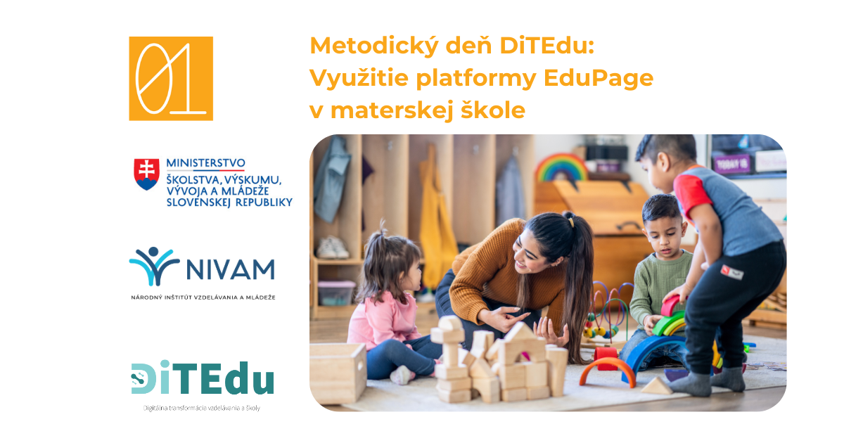 Metodický deň DiTEdu - Využite platformy EduPage v materskej škole