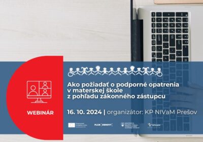 WEBINÁR | Ako požiadať o podporné opatrenia v materskej škole z pohľadu zákonného zástupcu