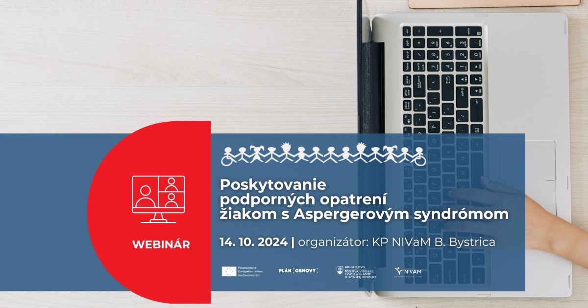 WEBINÁR | Poskytovanie podporných opatrení žiakom s Aspergerovým syndrómom