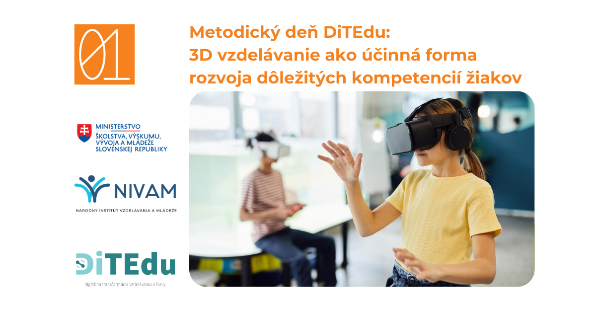 3D vzdelávanie ako účinná forma rozvoja dôležitých kompetencií žiakov