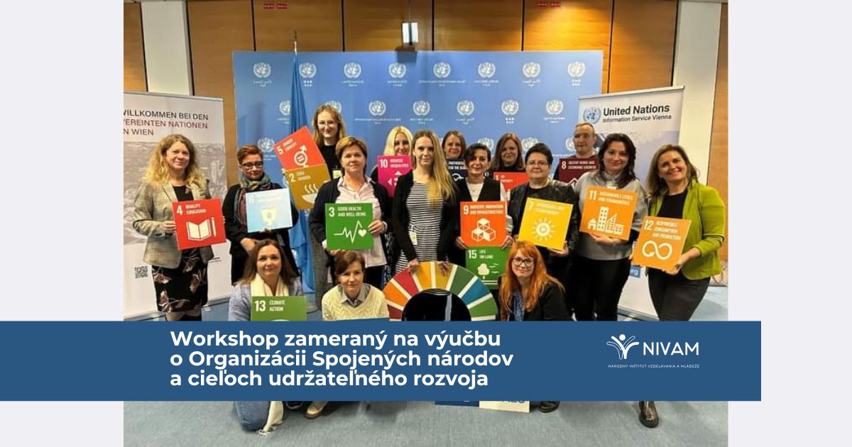 Workshop zameraný na výučbu o Organizácii Spojených národov a cieľoch udržateľného rozvoja (8. november 2024, Viedeň)