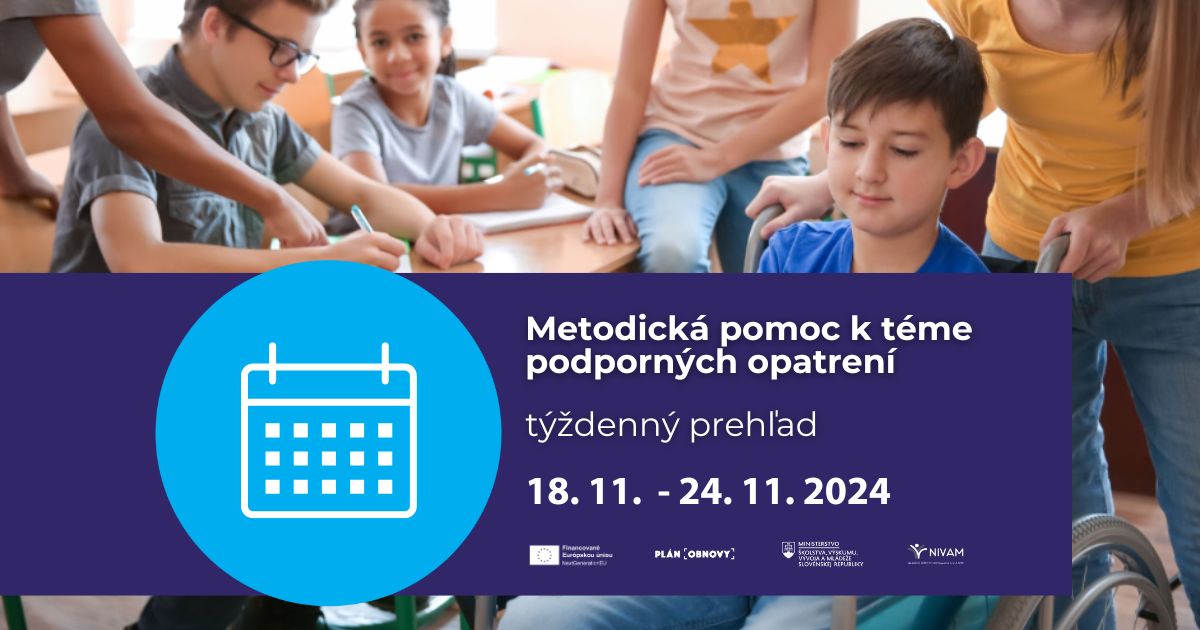 infosemináre a webináre k téme podporných opatrení - týždeň 18. - 24. november 2024