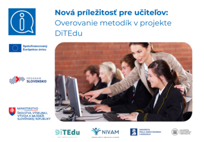 Nová príležitosť pre učiteľov: Overovanie metodík v projekte DiTEdu