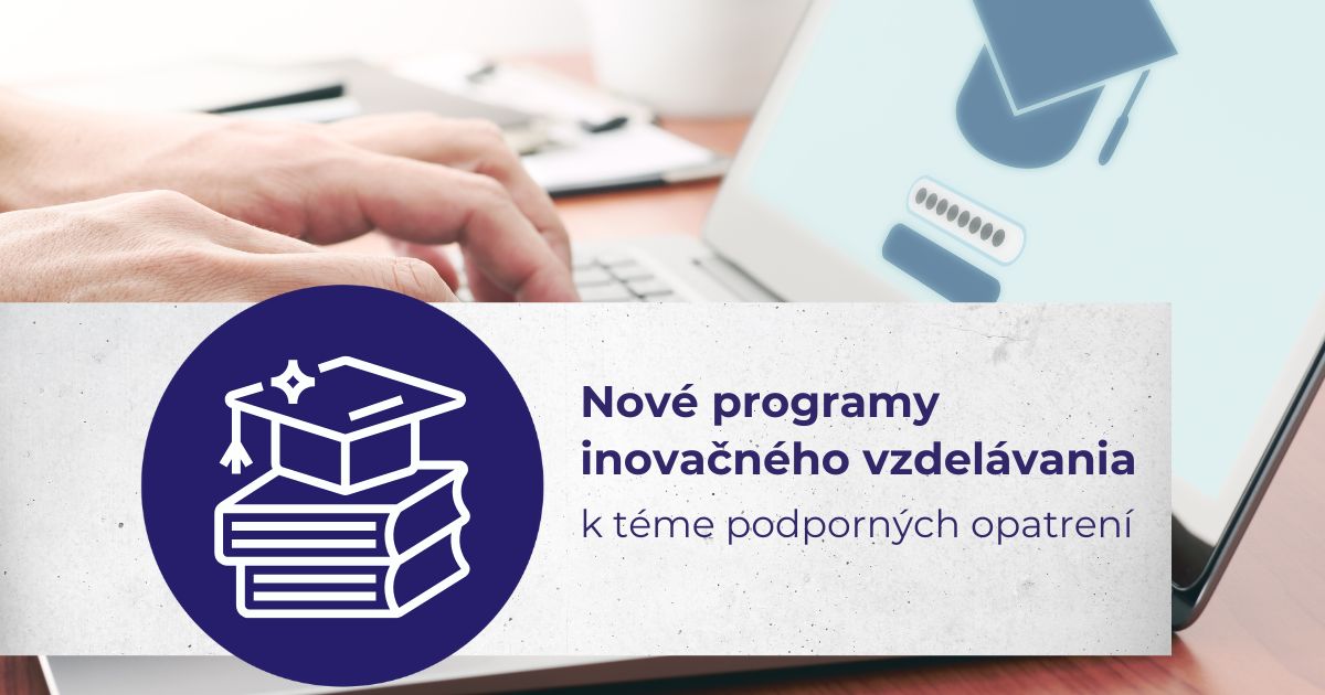 nové programy inovačného vzdelávania k téme podporných opatrení