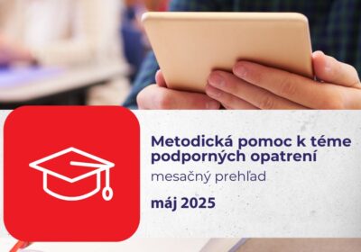 mesačný prehľad metodickej podpory k téme podporných opatrení - máj