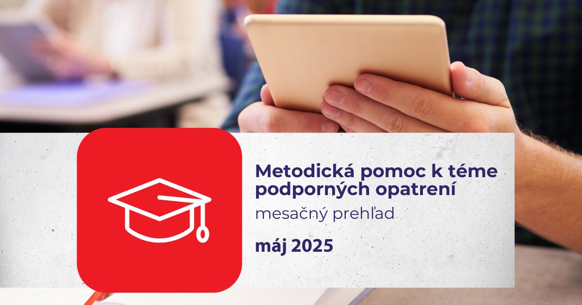 mesačný prehľad metodickej podpory k téme podporných opatrení - máj