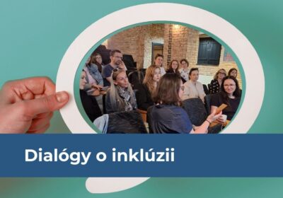 Dialógy o inklúzii - apríl 2025