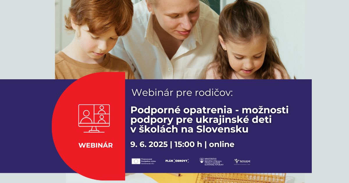 Webinár k téme podporných opatrení pre rodičov detí a žiakov z Ukrajiny
