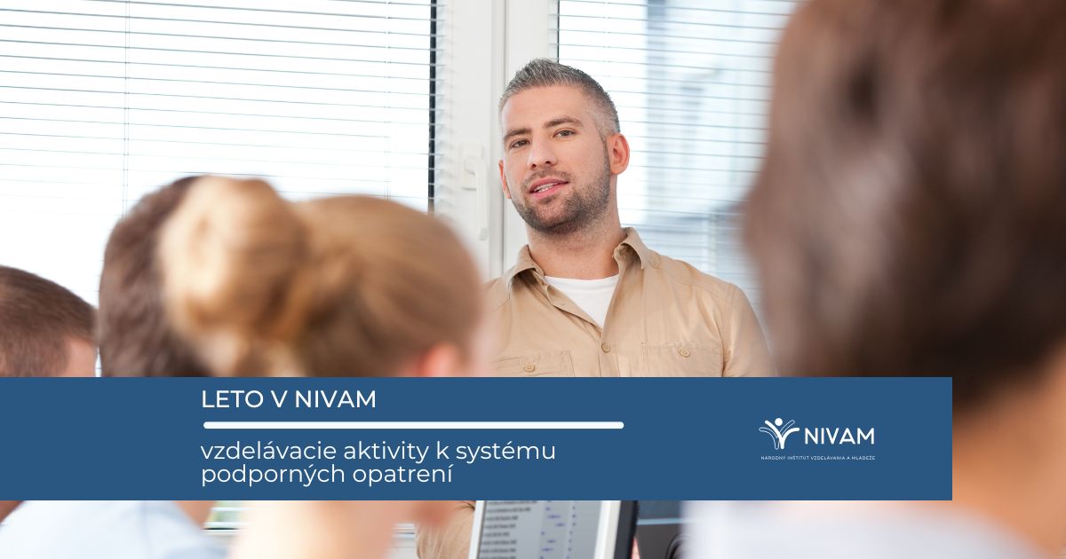 vzdelávacie aktivity NIVaM k systému podporných opatrení počas augusta 2025