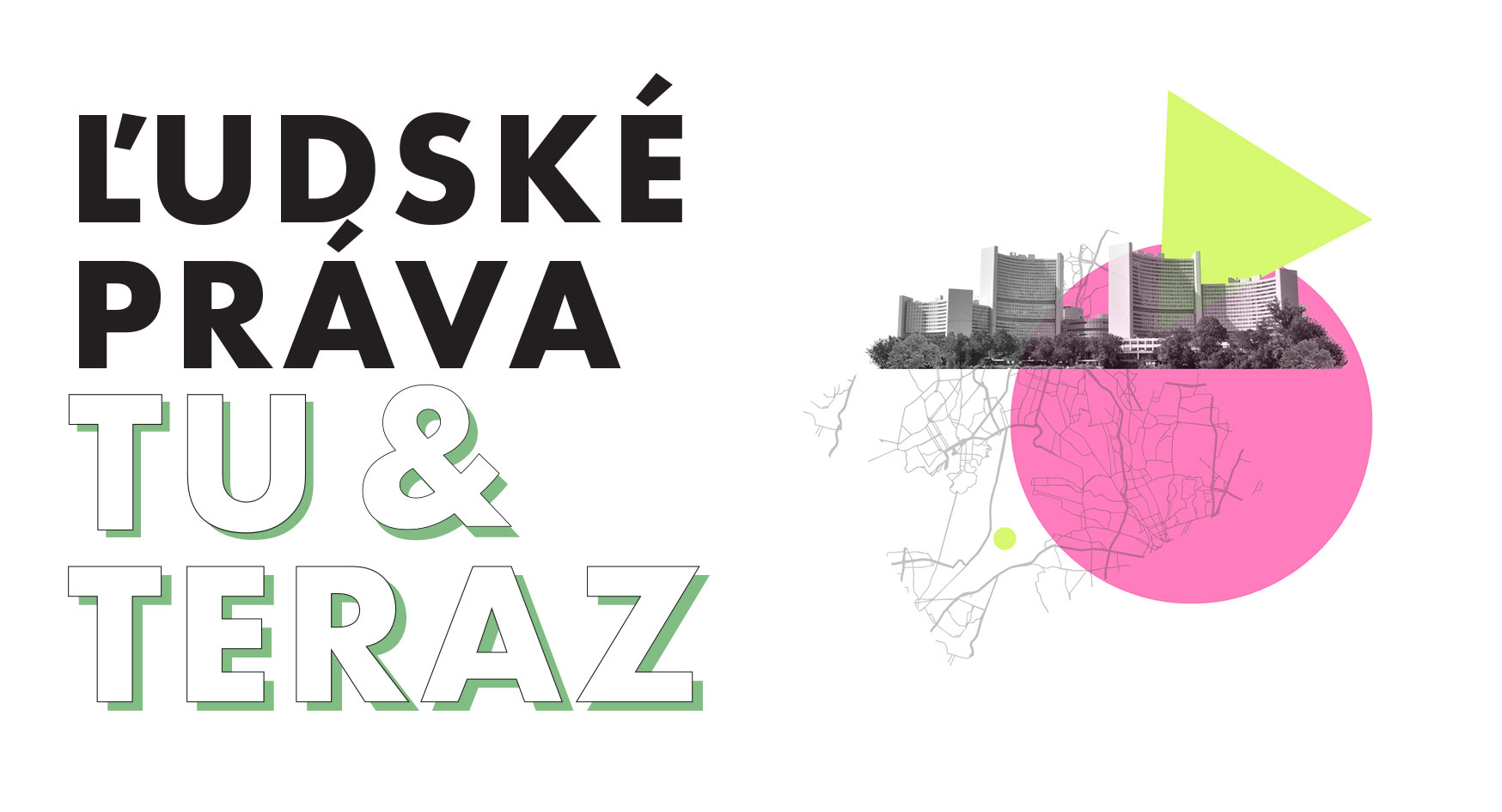 Kampaň k 75. výročiu Všeobecnej deklarácie ľudských práv „Here & Now“