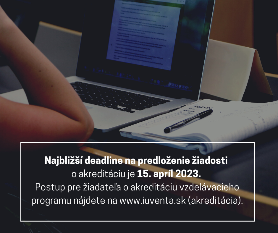 Výzva na predkladanie žiadostí o akreditáciu vzdelávacieho programu